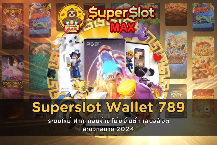 superslot wallet 789